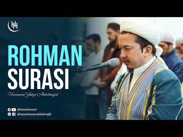 Rohman surasi I Hasanxon Yahyo Abdulmajid I Роҳман сураси I Ҳасанхон Яҳё Абдулмажид