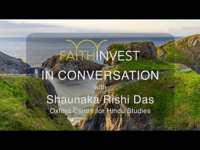 FaithInvest in conversation with Shaunaka Rishi Das