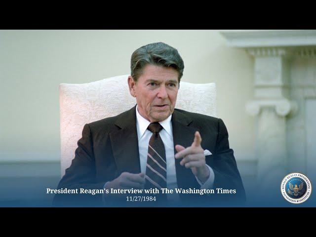 President Reagan's Interview with The Washington Times 11/27/1984