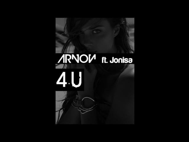 ARNON ft. Jonisa - 4U (For You) [Audio]