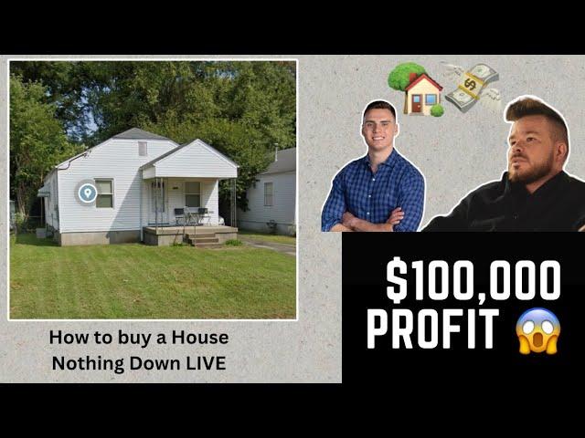 Buying 2 houses Nothing Down $100,000 profit in 7 min?