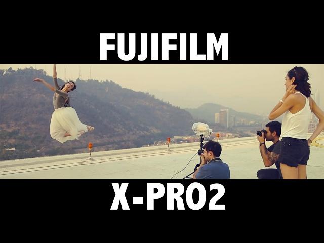 FUJIFILM X-PRO2 (ft Fernando Ramirez)