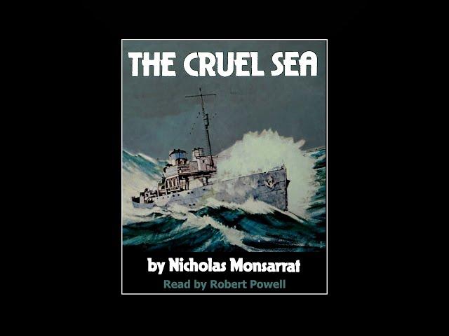 The Cruel Sea audiobook by Nicholas Monsarrat read by Robert Powell.