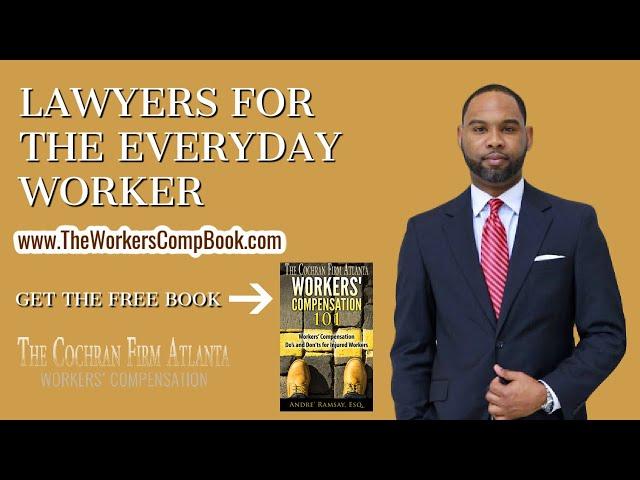 FREE BOOK | The Cochran Firm Atlanta Workers' Compensation | Attorney Andre' Ramsay | Workers' Comp