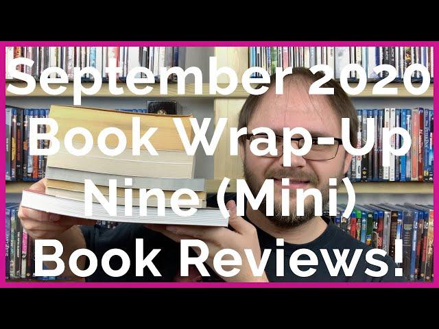 September 2020 Book Wrap-Up | Nine Book Reviews!