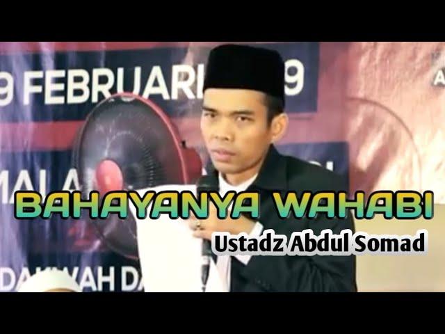 BAHAYANYA WAHABI || Ustadz H. Abdul Somad