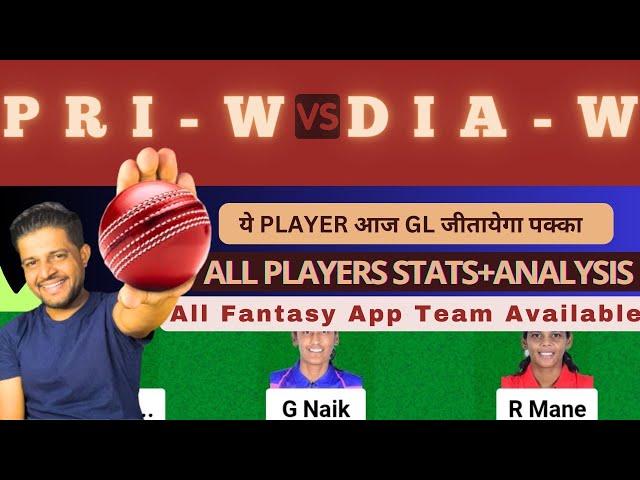 PRI-W VS DIA-W | PRI-W VS DIA-W DREAM11 PREDICTION | Pondicherry T10 Women #dream11prediction #t10