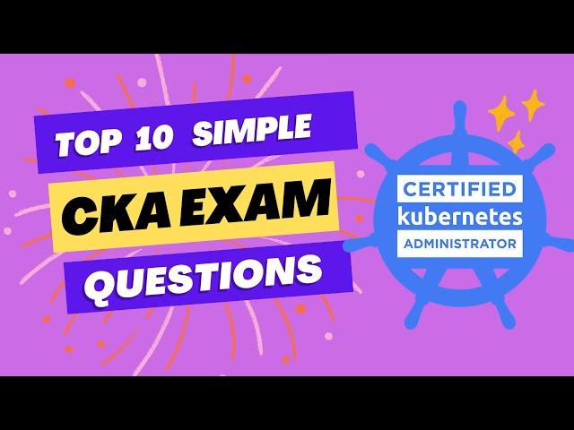 CKA Certification SURE SHOT  Questions |  PART 3 #cka #kubernetes #docker