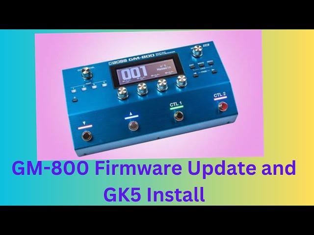 GM 800 Firmware update, GK5 Install, Final Analysis