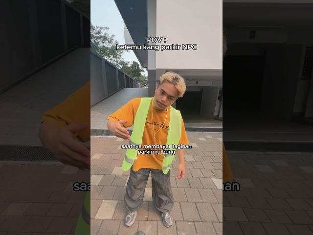 POV ; ketemu kang parkir NPC | TikTok : @Mrci.tv_123