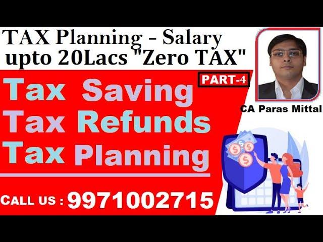 Salary Upto 20 lacs Zero Tax/ Misreporting/ Tax Planning/Tax Refund/Tax Saving/ CA Paras Mittal