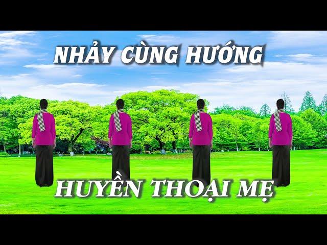 Nhảy cùng hướng - Huyền thoại mẹ - Khiêu vũ Mai Lương - Học nhảy dân vũ