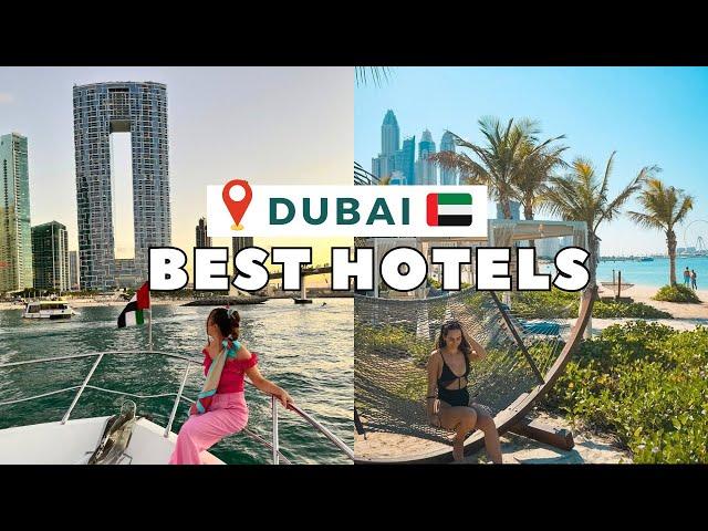 The BEST Areas & Hotels to stay in Dubai in 2025 (After staying at 20+ Hotels )