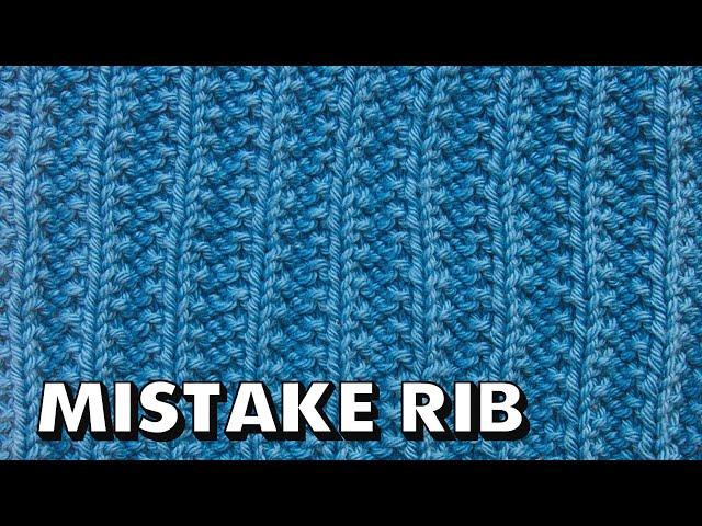 MISTAKE RIB STITCH for Beginners (Best Beginner Knit Stitches)