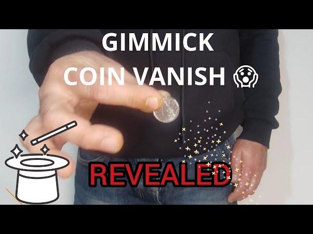 Coin Vanish Revealed Gimmick 