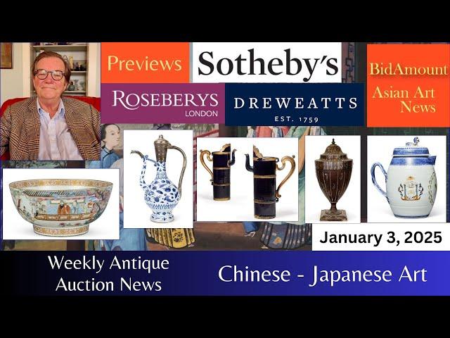 Weekly News, Auction Previews Sotheby's, Roseberrys, and Dreweatts Chinese and Japanese Art