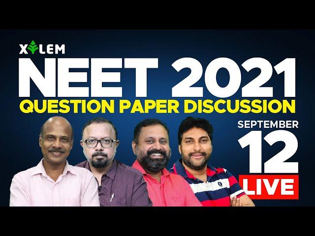 NEET (UG) 2021 Question Paper Live Discussion with Solutions | NEET 2021 ANSWER KEY | Xylem