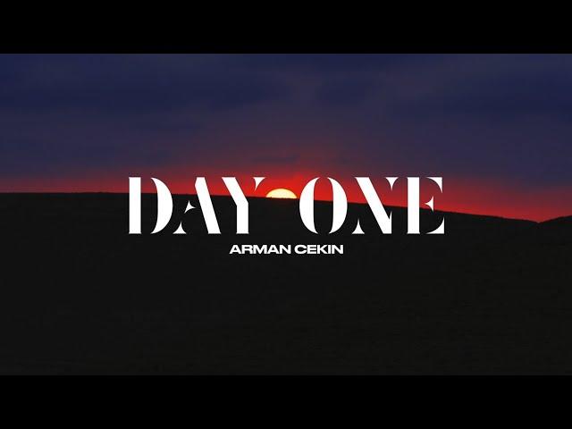 Arman Cekin - Day One