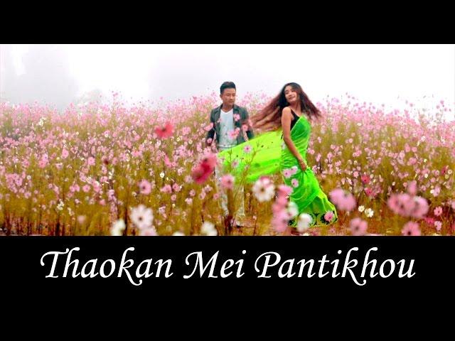 Thaokan Mei Pantikhou - Official Music Video Release