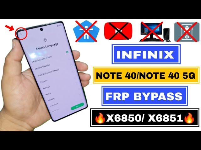 Infinix Note 40 Pro/Note 40 5G FRP Bypass | Infinix X6850/X6851 FRP Bypass 2024 | Android 14 Unlock