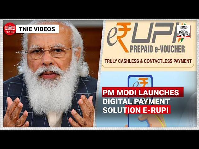 PM Modi launches digital payment solution e-RUPI