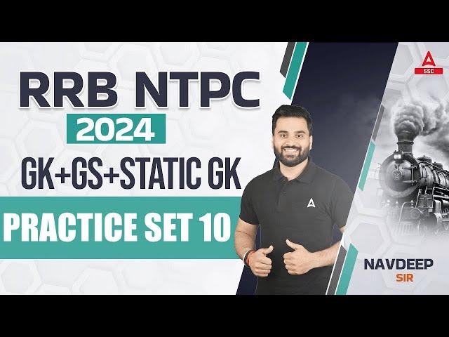 RRB NTPC 2024| RRB NTPC 2024 GK GS Static GK Practice Set 10 | RRB NTPC 2024 Navdeep Sir