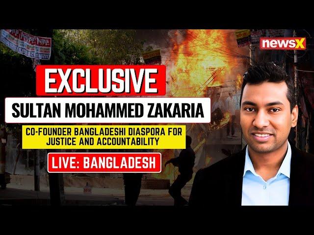 Bangladesh Protests:  Sultan Mohommad Zakaria, Co founder Bangladeshi Diaspora | NewsX Exclusive