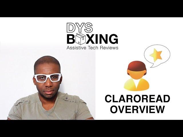 ClaroRead Text-to-Speech Software Review | DYSboxing Assistive Tech Reviews Eps 8