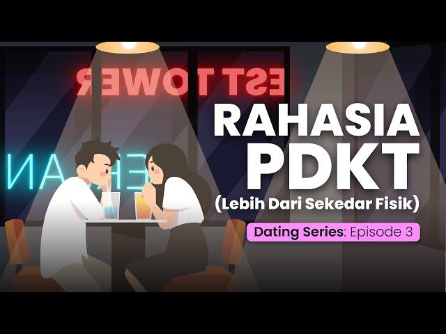 Mau Cari Pacar Yang Serius? Tips PDKT by Satu Persen | Dating Series Episode 3