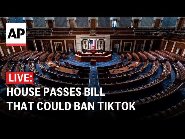 House passes bill that could ban TikTok (full vote)