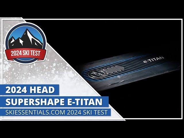 2024 Head Supershape Titan - SkiEssentials.com Ski Test