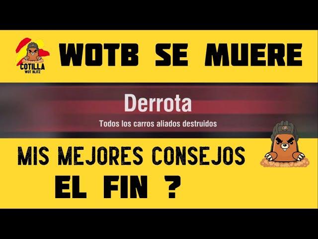 EL FIN DE WOT BLITZ EN ESPAÑOL! - SE MUERE WOT BLITZ | GRAN PROBLEMA! MIS MEJORES CONSEJOS | TRUCOS