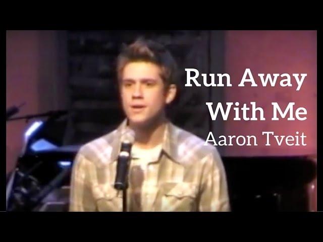 Aaron Tveit (Grease, Rent, Wicked, Hairspray) |  "Run Away With Me" | Kerrigan-Lowdermilk