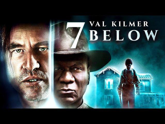 7  Below | Val Kilmer | HORROR, THRILLER | Full Movie in English