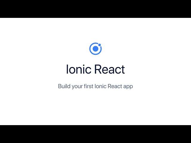 Build your first Ionic React app