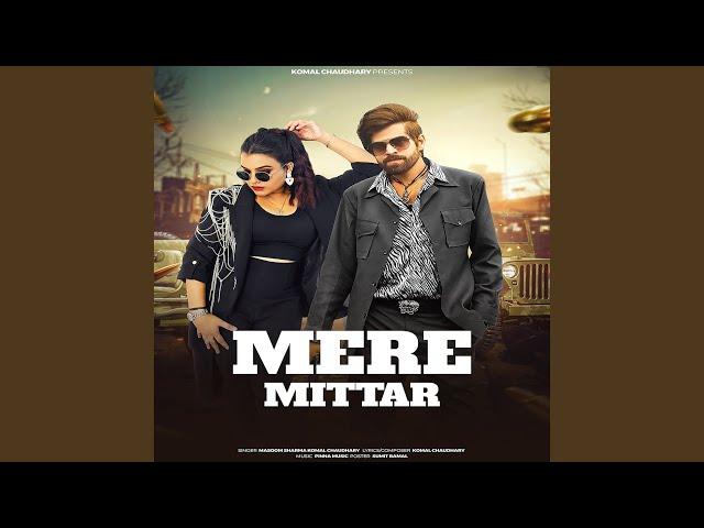 Mere Mittar (feat. Aprajeet Tomar)