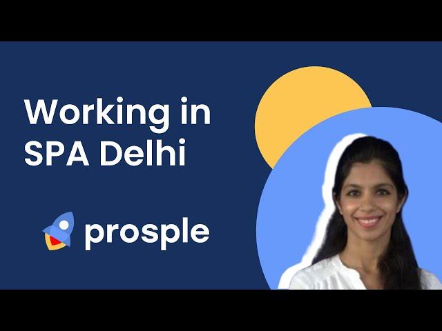 Working as a Project Associate at SPA Delhi