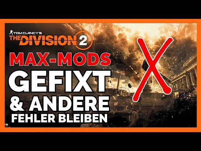 MOD-FIX & FEHLER BLEIBEN THE DIVISION 2 / The Division 2 Deutsch / The Division 2 NEWS Deutsch