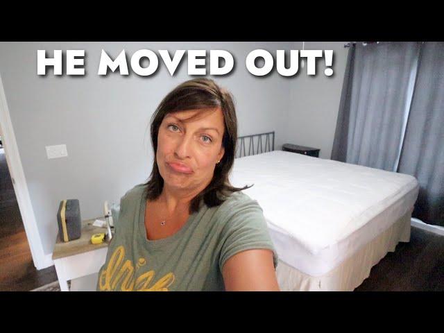 HE MOVED OUT!