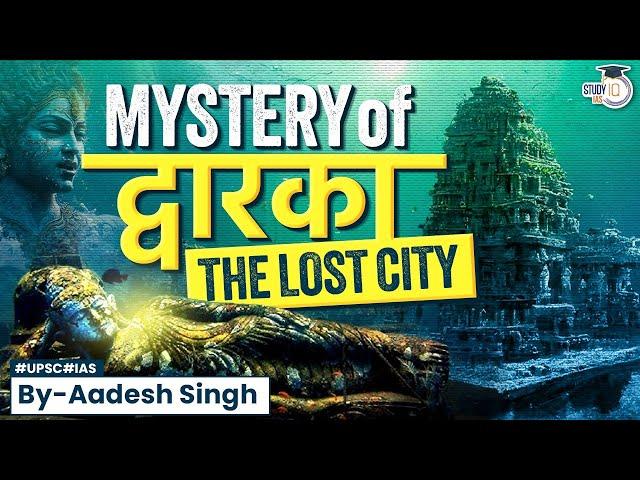 The Lost City of Dwarka - History & the Remarkable Discovery of an Underwater City | StudyIQ IAS