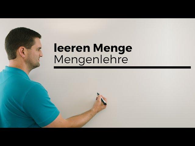 Aus der leeren Menge kann man alles basteln, Mengenlehre | Mathe by Daniel Jung