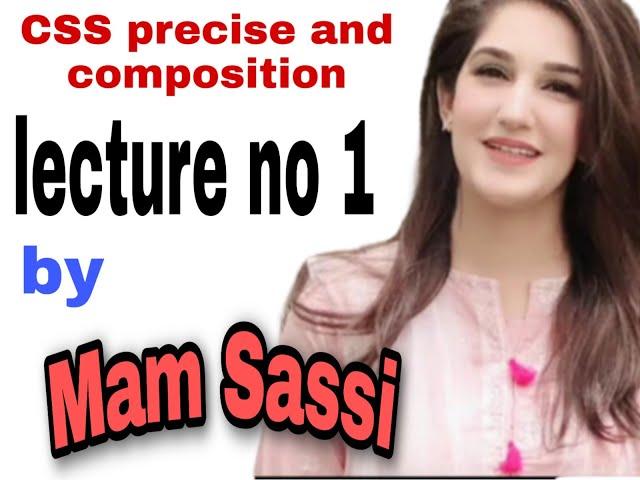 css precise and composition || lec#1|| by mam SASSI Malik sher