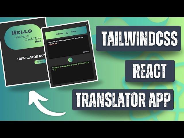 Build a Translator App with React & TailwindCSS | Step-by-Step ReactJS and TailwindCSS Tutorial