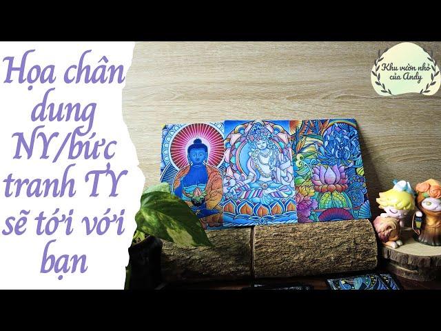 Họa chân dung NY/bức tranh TY sẽ tới với bạn (tính cách/tình huống)| Chọn 1 tụ bài | Xem tarot