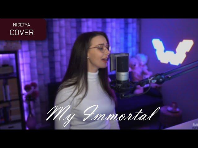 Evanescence - My Immortal (Nicetya Cover)