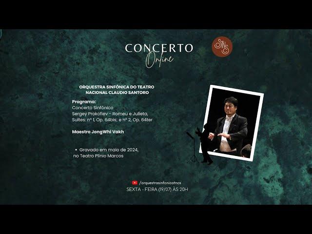 SERGEY  PROKOFIEV: ROMEU E JULIETA - SUÍTEs Nº 1, OP. 64BIS & Nº 2, OP. 64TER - Maestro JongWhi Vakh