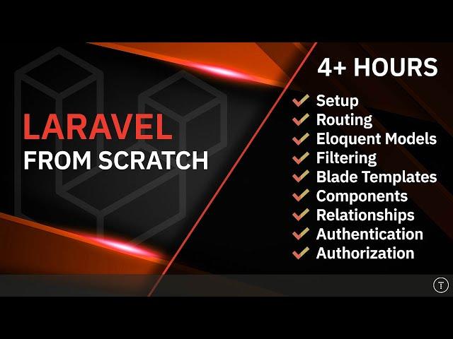 Laravel From Scratch | 4+ Hour Course