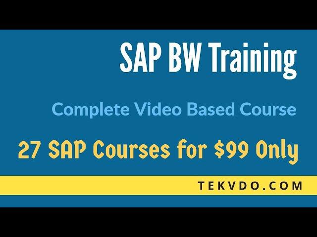 SAP BW Training - Complete BW Course - SAP BI Training