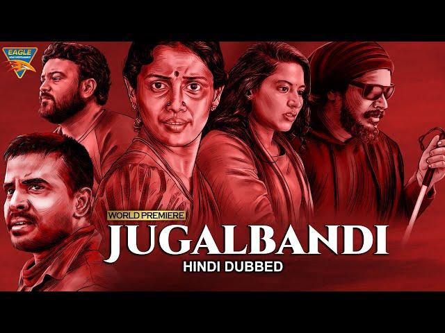 Jugalbandi (जुगलबंदी) (2024) 4K | New South Indian BLOCKBUSTER Movie Dubbed Hindi | Yash Shetty KGF