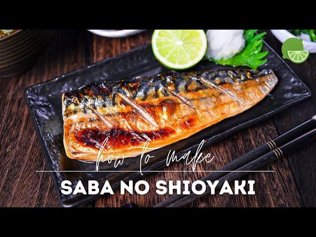 Saba no Shioyaki Recipe (Japanese-style Grilled Mackerel)